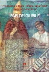 I papi dei giubilei libro