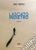 Lasciato indietro libro