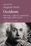 Occidente libro di Forti Augusto