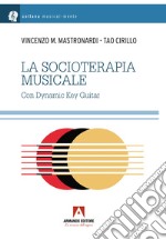 La socioterapia musicale libro