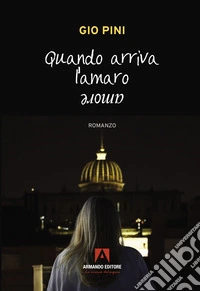 Quando arriva l'amore