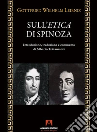 Sull'etica di Spinoza libro