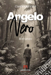 Angelo nero libro