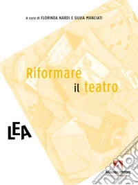 Riformare il teatro libro