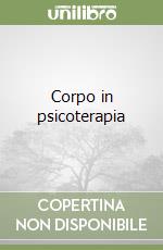 Corpo in psicoterapia libro