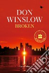Broken libro di Winslow Don