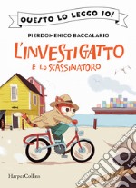 L'investigatto e lo scassinatoro. L'investigatto. Vol. 1 libro