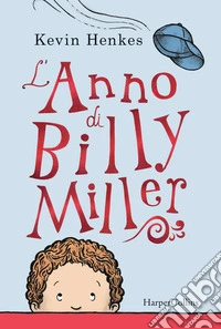 L'anno di Billy Miller libro