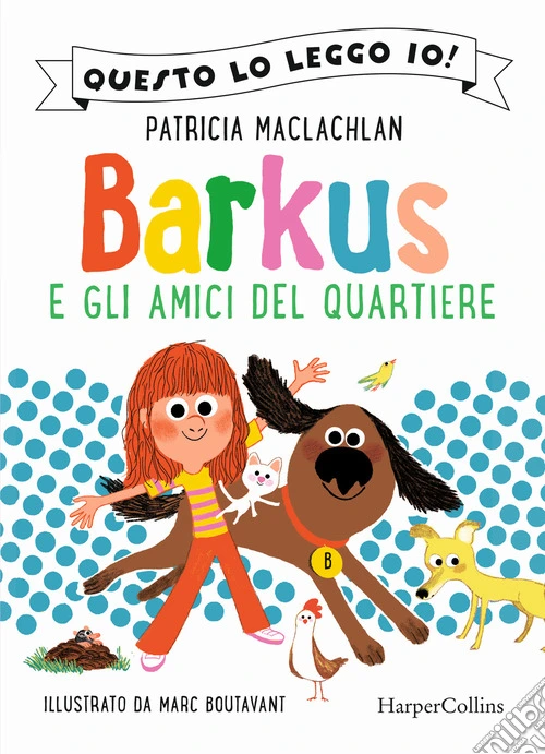 Barkus e gli amici del quartiere
