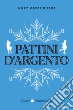 Pattini d'argento libro