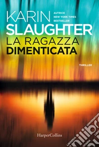 La ragazza dimenticata libro