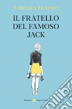 Il fratello del famoso Jack