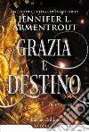 Grazia e destino. Harbinger series. Vol. 3 libro