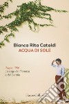 Acqua di sole. Ediz. speciale libro