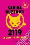 2119. La disfatta dei Sapiens libro di Guzzanti Sabina