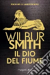 Libri Smith Wilbur: catalogo Libri di Wilbur Smith, Bibliografia Wilbur  Smith