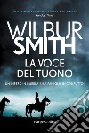 La voce del tuono libro di Smith Wilbur