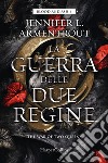 La guerra delle due regine. Blood and Ash. Vol. 4 libro