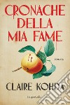 Cronache della mia fame libro di Kohda Claire