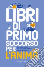 Libri di primo soccorso per l'anima libro