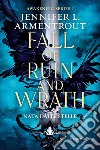 Fall of ruin and wrath. Nata dalle stelle. Awakening series. Vol. 1 libro di Armentrout Jennifer L.