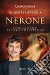 Nerone. La rinascita di Roma e il tramonto di un imperatore. La trilogia di Nerone. Vol. 3 libro