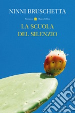 La scuola del silenzio libro