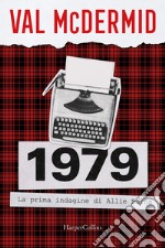 1979. La prima indagine di Allie Burns libro