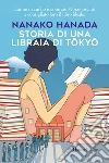 Storia di una libraia di Tokyo libro