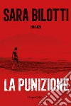 La punizione libro di Bilotti Sara