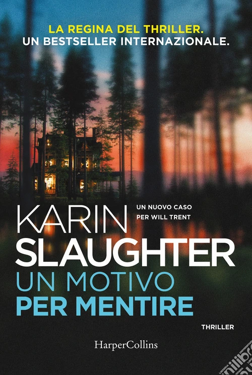 Un motivo per mentire. Un nuovo caso per Will Trent