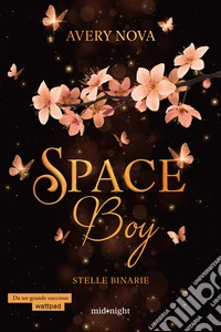 Stelle binarie. Space boy. Vol. 1
