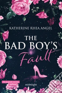 The bad boy's fault