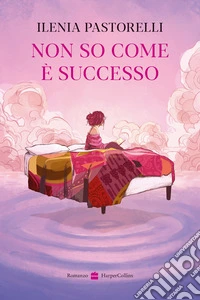 Non so come è successo libro
