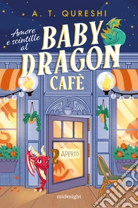 Amore e scintille al Baby Dragon Cafè libro