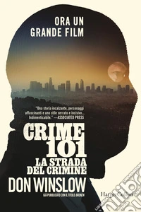 Crime 101. La strada del crimine libro