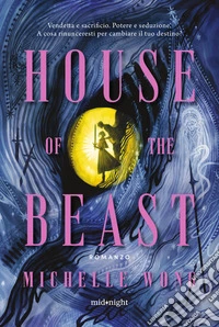 House of the beast. Ediz. italiana libro