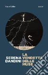 La vendetta delle muse libro