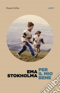 Per il mio bene libro