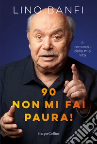90, non mi fai paura! libro