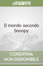 Il mondo secondo Snoopy