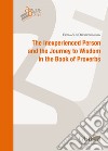 The inexperienced person and the journey to wisdom in the Book of Proverbs libro
