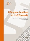 Il Targum Jonathan di 1 e 2 Samuele. La natura della sua traduzione e la sua teologia libro