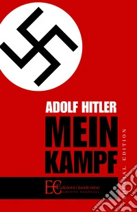 Mein Kampf. Ediz. speciale