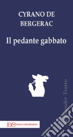 Il pedante gabbato libro