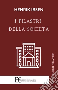 I pilastri della società