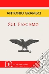 Sul fascismo libro