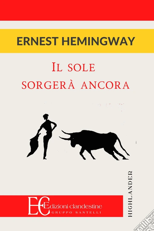 Il sole sorgerà ancora