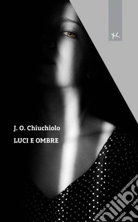 Luci e ombre