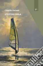 L'ultima isola libro